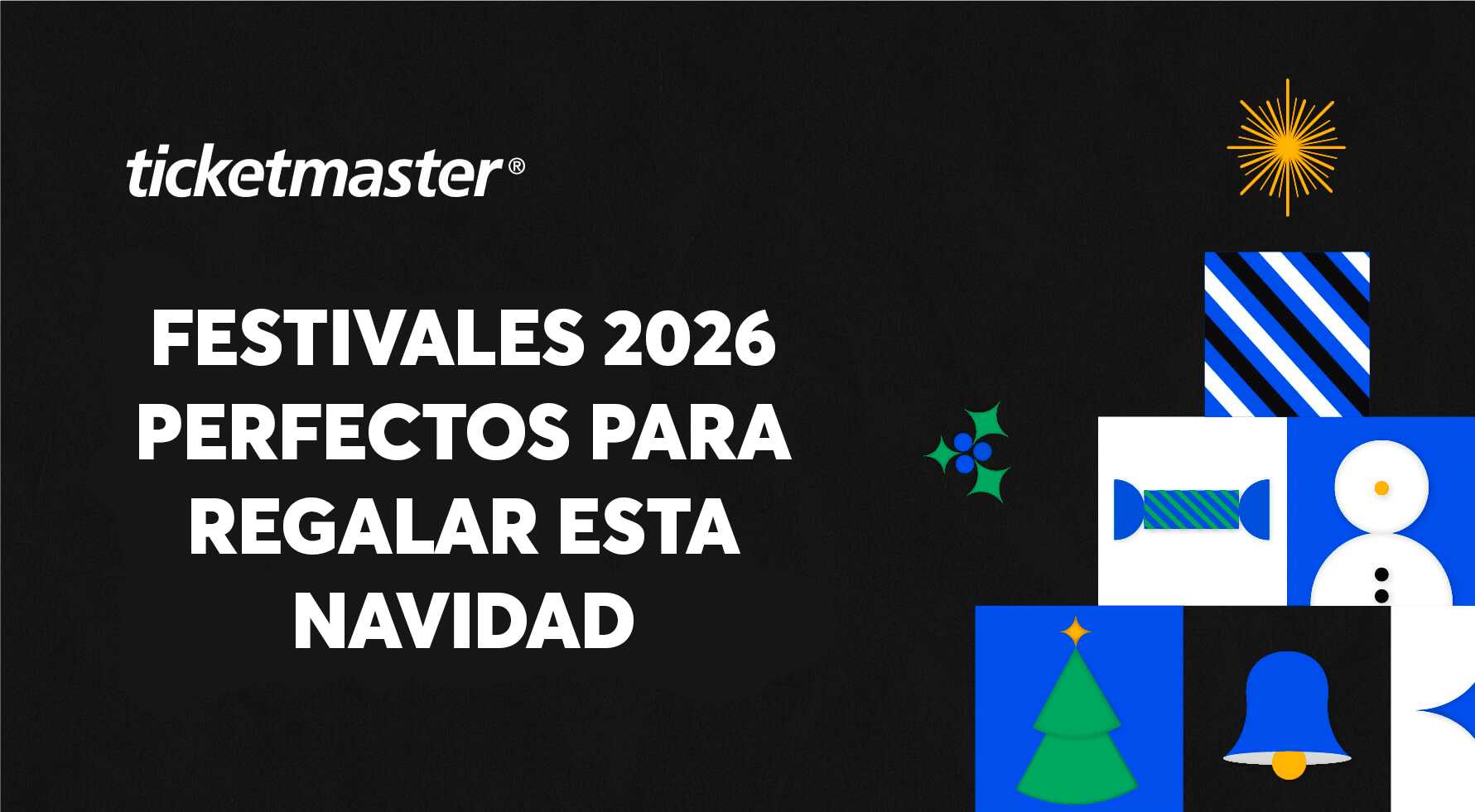 Festivales 2026: organiza tu verano ahora en Navidad